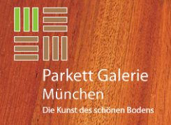 Parkett Galerie München GmbH, der Experte für Bodenbeläge | München