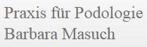 Praxis für Podologie Masuch in Offenburg | Offenburg